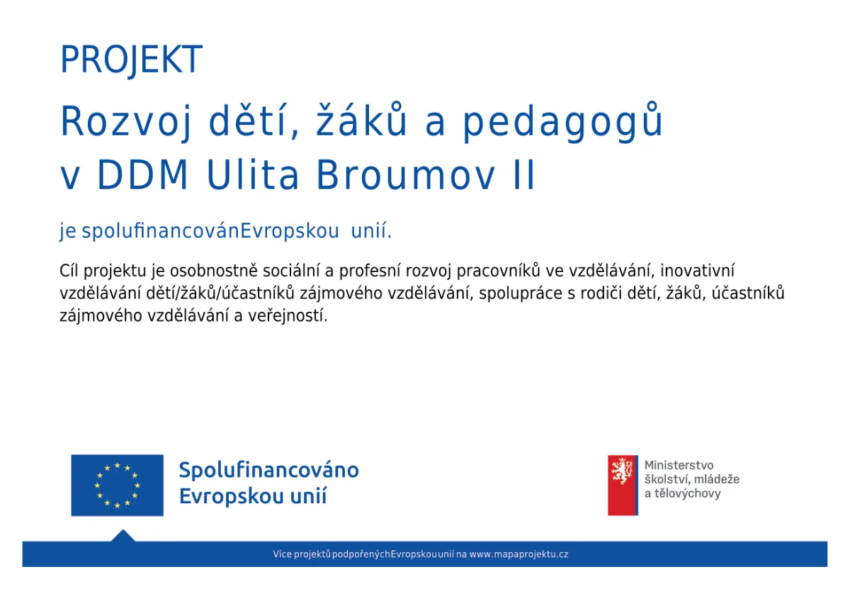 Rozvoj dětí, žáků a pedagogů v DDM Ulita Broumov II